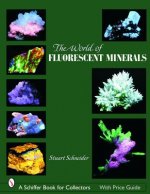 World of Fluorescent Minerals