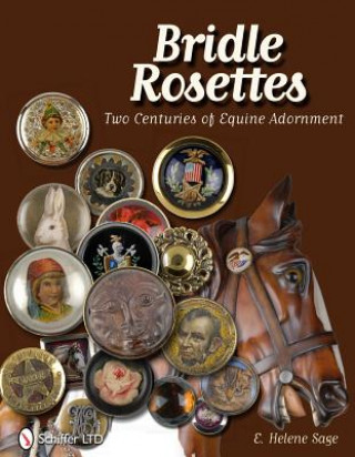 Bridle Rettes: Two Centuries of Equine Adornment