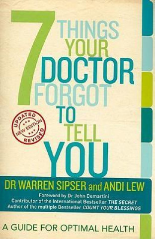 7 Things Your Doctor Forgot to Tell You