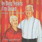 In Dog Years I'm Dead