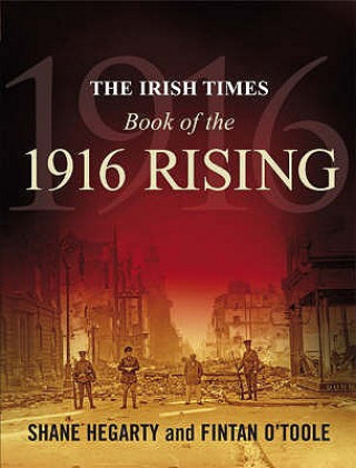 Irish Times Book of the 1916 Rising