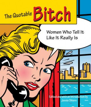 Quotable Bitch
