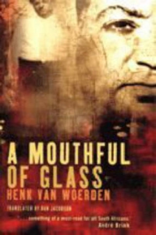 Mouthful of Glass