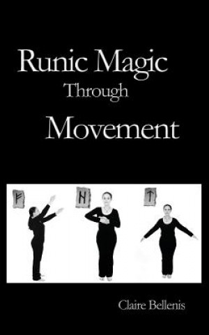 Runic Magic Through Movement