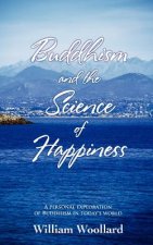 Buddhism and the Science of Happiness