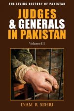 Judges & Generals in Pakistan