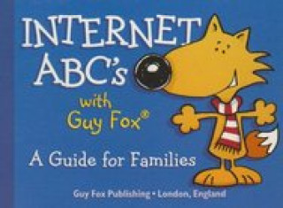 Internet ABCs with Guy Fox