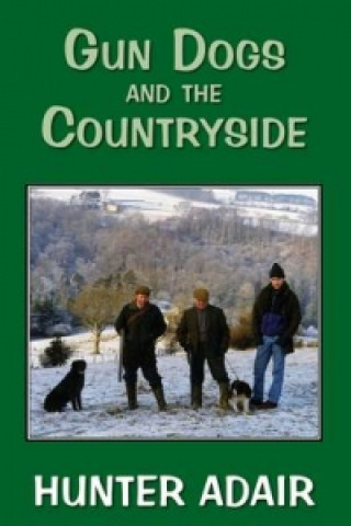 Gun Dogs & the Countryside