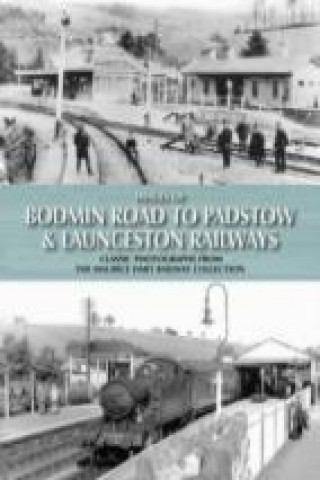 Images of Bodmin Road to Padstow & Launceston Railways