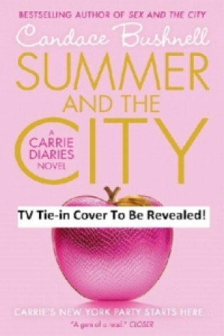 Carrie Diaries (2) - Summer and the City