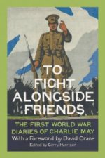 To Fight Alongside Friends