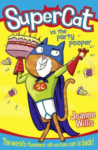 Supercat (2) - Supercat vs The Party Pooper