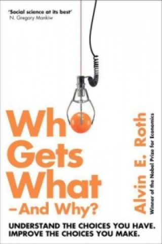 Who Gets What - And Why