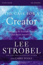 Case for a Creator Bible Study Guide Revised Edition