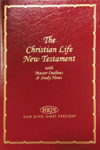 NKJV, Christian Life New Testament, Imitation Leather, Burgundy