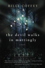 Devil Walks in Mattingly