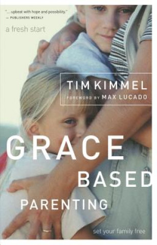 Grace-Based Parenting