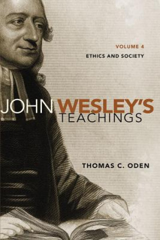 John Wesley's Teachings, Volume 4