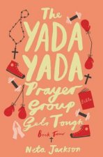 Yada Yada Prayer Group Gets Tough, Book 4
