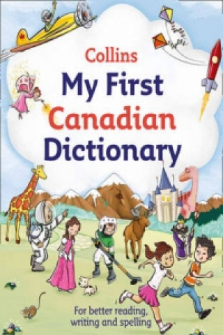Collins First - Collins My First Canadian Dictionary