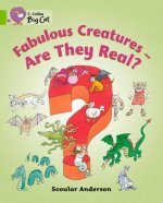 Collins Big Cat - Fabulous Creatures: Are They Real? Workbook