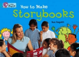 Collins Big Cat - How to Make a Storybook