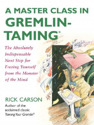 Master Class in Gremlin-Taming(R)