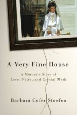 Very Fine House