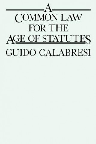 Common Law for the Age of Statutes