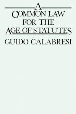 Common Law for the Age of Statutes