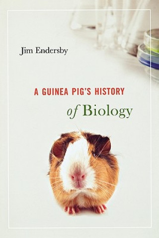 Guinea Pig`s History of Biology