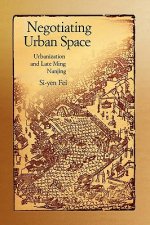 Negotiating Urban Space