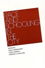 Race and Schooling in the City