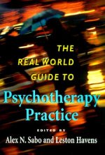 Real World Guide to Psychotherapy Practice
