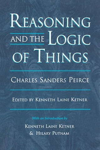 Reasoning and the Logic of Things