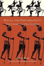 Ritual and Performativity