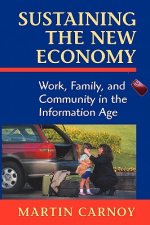 Sustaining the New Economy