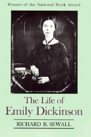 Life of Emily Dickinson (Richard B Sewall)(Miękka)