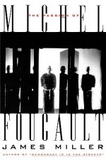 Passion of Michel Foucault
