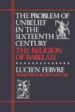 Problem of Unbelief in the Sixteenth Century