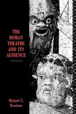 Roman Theatre and Its Audience