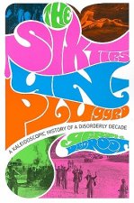 Sixties Unplugged - A Kaleidoscopic History of  a Disorderly Decade (COBEE)