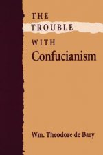 Trouble with Confucianism