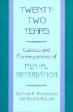 Twenty-Two Years