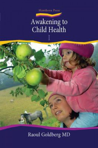 Awakening to Child Health: 1
