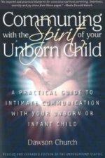 Communing With the Spirit of Your Unborn Child