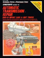 Chilton's Guide to Automatic Transmission Repair