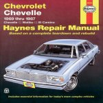 Chevrolet Chevelle V8 and V6 1969-87 Chevelle, Malibu, El Camino Owner's Workshop Manual