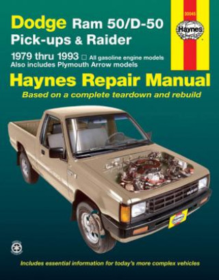 Dodge Ram 50 /D-50 Pick-ups and Raider (1979-1993) Automotive Repair Manual