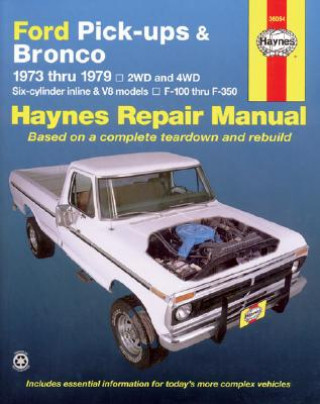 Ford Pick Ups & Bronco (73 - 79)